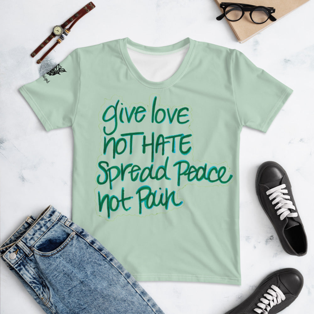 give love@spread peace Women's T-shirt